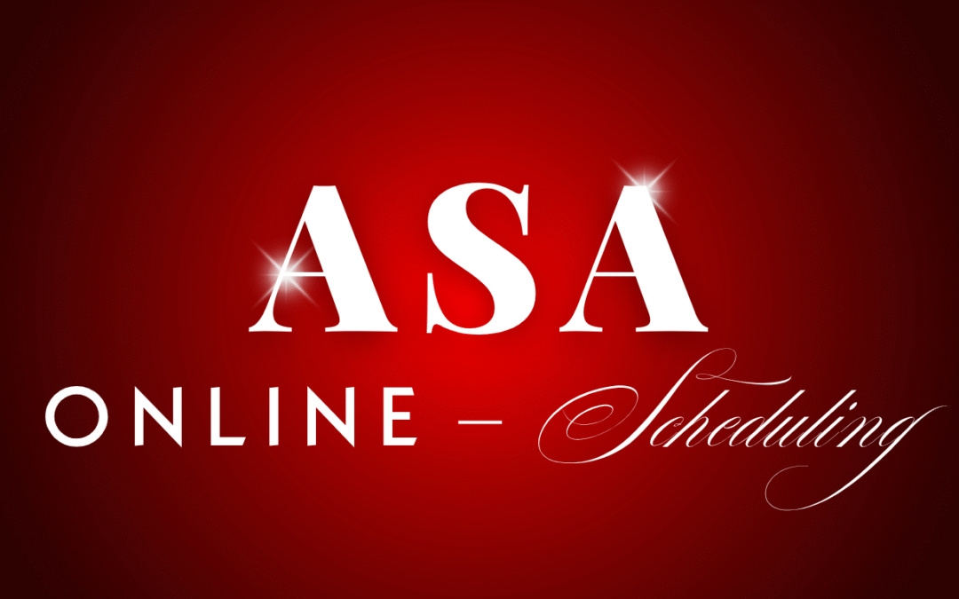 Online Scheduling Now Available at ASA!